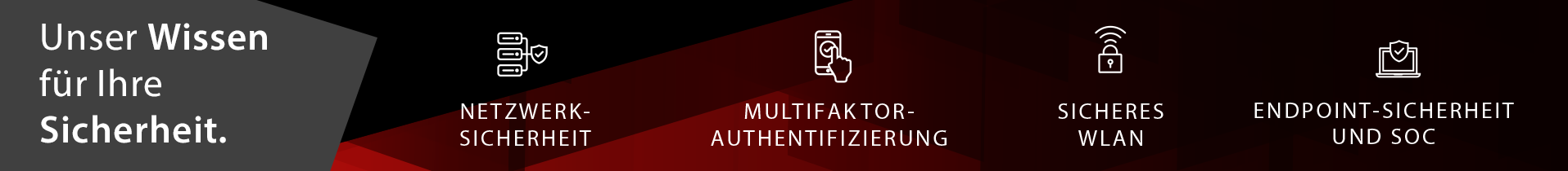 Unser Wissen für Ihre Sicherheit